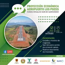Foro Proyección Económica Aeropuerto  Los Pozos de San Gil