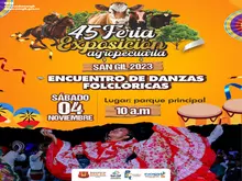 Encuentro de danzas folclóricas 45 Feria Exposición Agropecuaria San Gil 2023