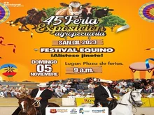 Festival Equino 45 Feria Exposición Agropecuaria San Gil 2023