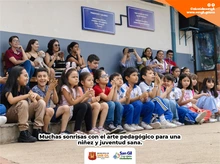 Muchas sonrisas con el arte pedagógico para una niñez y juventud sana