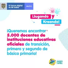 Convocatoria Jugando y Kreando para docentes de Colegios Oficiales - MinTIC