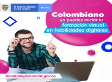 Colombiano ya puedes iniciar tu formación virtual en habilidades digitales