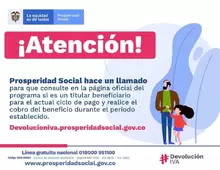 Atención Prosperidad Social hace un llamado para consultar si es beneficiario para el actual ciclo de pago