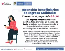 Atención beneficiarios de Ingreso Solidario, comienza el pago del ciclo 16