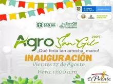 Inauguración AgroSanGil 2021 Que feria tan arrecha, mano