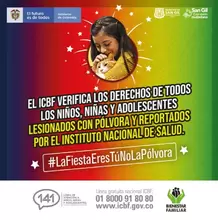 El ICBF verifica los derechos de todos los niños, niñas y adolescentes lesionados con pólvora