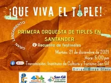 Gran Lanzamiento de la primer Orquesta de Tiples en Santander
