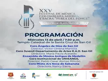 XXV Festival de Música Colombiana Andina y Sacra Perla del Fonce Programación 13 de abril