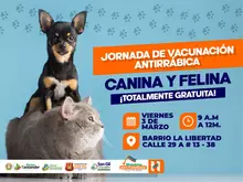 Jornada de vacunación antirrábica Canina y Felina Barrio la Libertad