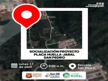 Socialización Proyecto Placa Huella Jaral San Pedro
