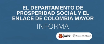 Inician los pagos tercer ciclo del programa Colombia Mayor