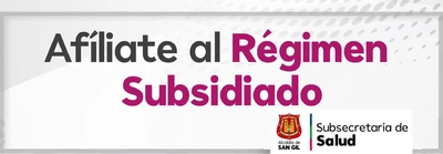 Afíliate al Régimen Subsidiado