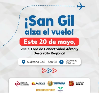 Alcaldía de San Gil lidera el primer Foro Aeronáutico 2025, como estrategia de posicionamiento de la operación de SATENA