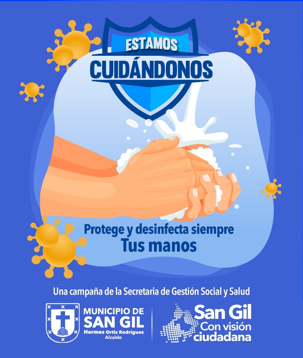 Estamos Cuidándonos - Protege y Desinfecta siempre tus manos